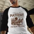 Vintage Please Be Patient With Me I'm From The 1900s Western Baseball Raglan Shirt