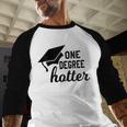 Women's One Degree Hotter College Masters PhD Graduation Party Baseball Raglan Shirt