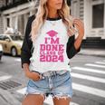 I'm Done Class Of 2024 Pink Girls Women Graduation Baseball Raglan Shirt