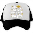 2026 Tassel Graduation The Tassel Was Worth The Hassle Trucker Cap