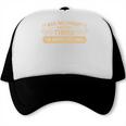 Ask Me About Ancient Times I'm From The 1900s Trucker Cap