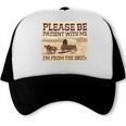 Boomer Millennial Please Be Patient I'm From The 1900s Trucker Cap