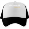 Class Of 2025 Bruh I'm So Done Graduation Women Men Students Trucker Cap