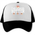 College Masters Degree Graduation Two Degrees Hotter Trucker Cap
