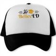 Doctor Of Education She BelievED EdD Graduation Trucker Cap