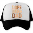 Dope Dad Melanin African American Family Matching Trucker Cap Dope Dad Melanin African American Family Matching Trucker Cap