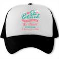 DSW Graduation So She Became A Doctor Of Social Work Trucker Cap