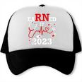 Earned It 2023 For Nurse Graduation Or RN LPN Class Of Trucker Cap