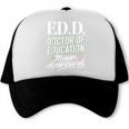 EdD Doctor Of Education Graduation For Doctoral Degree Trucker Cap