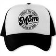 Forget The Grad Mom Survived Class Of 2025 Graduation 2025 Trucker Cap