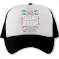 Future Doctor Graduation School Kids Toddler Women Men Trucker Cap