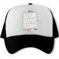 Future Graphic Er Graduation School Toddler Women Men Trucker Cap