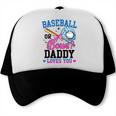 Gender Reveal Baseball Or Bows Daddy Loves You Trucker Cap