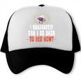 I Graduated Can I Go Back To Bed Graduation Trucker Cap