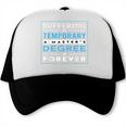 Graduation Shirt Masters Graduates From Grad School Trucker Cap
