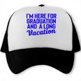 I'm Here For Graduation School Class Senior 2024 Trucker Cap