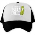 I'm Kind Of a Big Dill Graduation Shirt Trucker Cap