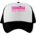 Latina Graduation Educated Latina Chingona With A Masters Trucker Cap