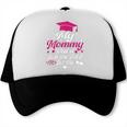 My Mommy Did It And She Did It For Me Graduation Daughter Trucker Cap