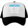 Nurse's Dad Father Nursing School Graduation Trucker Cap