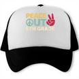 Peace Out 6th Grade Graduation Last Day Of School Trucker Cap