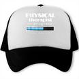 Physical Therapist Progress Graduation T-Shirt Trucker Cap