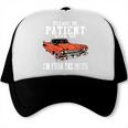 Please Be Patient With Me I'm From The 1900s Old School Trucker Cap