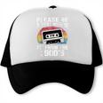 Please Be Patient With Me I'm From The 1900s Retro 90s Trucker Cap
