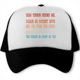 Please Be Patient With Me I'm From The 1900s Sarcastic Premium Trucker Cap