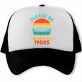 Please Be Patient I'm From The 1900s Ship Men Women Trucker Cap