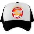 Please Be Patient With Me I'm From The 1900s Vintage Meme Trucker Cap