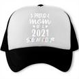 Proud Mom Of a 2021 Senior Graduation Trucker Cap