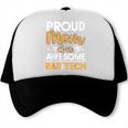 Proud Mom Of An Awesome Rad Tech Graduation Matching Family Trucker Cap