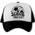 Proud Senior Dad Soccer Class Of 2027 Graduation Graduate Trucker Cap