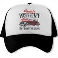 Sarcastic Please Be Patient With Me I'm From The 1900s Trucker Cap Sarcastic Please Be Patient With Me I'm From The 1900s Trucker Cap