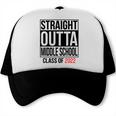 Straight Outta Middle School Graduation Shirt Class Of 2022 Trucker Cap