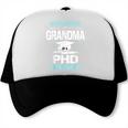 Super Proud Grandma Of A PHD Graduate Senior Graduation Trucker Cap
