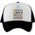I Survived My Mom's Master's Degree Master Graduation Trucker Cap