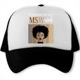 Unapologetically MSW-Ish Student Graduation Afro Trucker Cap