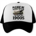 Vintage Be Patient With Me I'm From The 1900s Steam Train Trucker Cap