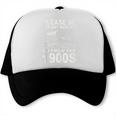 Vintage Please Be Patient I'm From The 1900s Saying Humor Trucker Cap