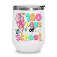 100th Day Of School Teacher Books 100 Days Of School Women Wine Tumbler