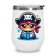 Adorable Book Lover Pirate With Reading Glasses Cute Wine Tumbler Adorable Book Lover Pirate With Reading Glasses Cute Wine Tumbler