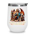 Book Lovers In A World Full Of Bookworms Be A Book Dragon Wine Tumbler