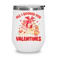 Booked For Valentine Books Lover Bookworm Librarian Teacher Wine Tumbler Booked For Valentine Books Lover Bookworm Librarian Teacher Wine Tumbler