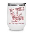 Bookish Graphic For Book Lover Reader Girl Women Wine Tumbler