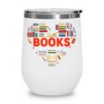 Books Heart Valentines Day Books Are My Love Language Wine Tumbler Books Heart Valentines Day Books Are My Love Language Wine Tumbler