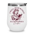 Books A Well-Read Woman Is A Dangerous Creature Women Premium Tri-Blend Wine Tumbler