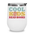 Bookworm Cool Kids Read Books Book Lover Reading Wine Tumbler