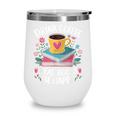 Bookworm Tees Drink Coffee Read Books Be Happy Wine Tumbler